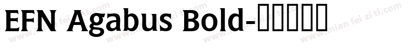 EFN Agabus Bold字体转换